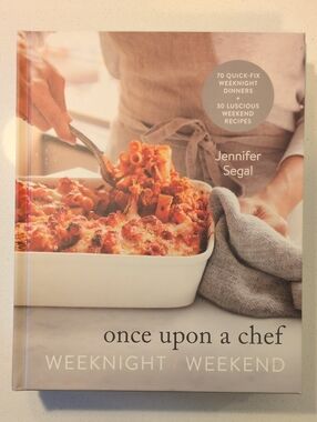 ⭐ Once Upon a Chef Weeknight/Weekend Cookbook - Jennifer Segal